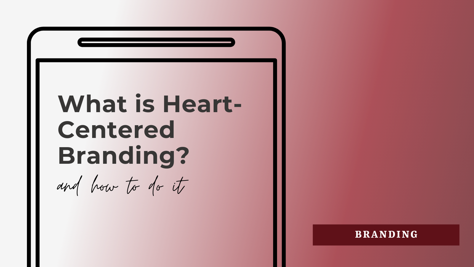 What does heart-centered branding mean?